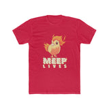 Meep Lives T-shirt