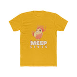 Meep Lives T-shirt