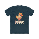 Meep Lives T-shirt