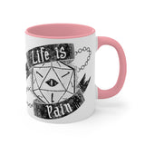 Life is Pain Mug (White w/ Accent)